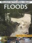 Floods : Pegasus Encyclopedia Library - Book