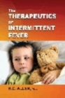 Therapeutics of Intermitent Fever - Book