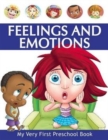 My Very First Preschool Book - Feelings and Emotions - Book