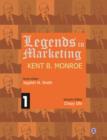 Legends in Marketing: Kent B. Monroe - Book