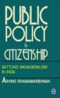 Public Policy and Citizenship : Battling Managerialism in India - Book