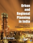 Urban and Regional Planning in India : A Handbook for Professional Practice - Book