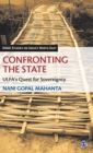 Confronting the State : ULFA's Quest for Sovereignty - Book