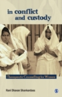 In Conflict and Custody : Therapeutic Counselling for Women - Book