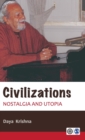 Civilizations : Nostalgia and Utopia - Book