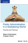 Public Administration in a Globalizing World : Theories and Practices - Book