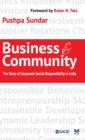 Business and Community : The Story of Corporate Social Responsibility in India - Book