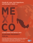 A New Vision for Mexico 2042 : Achieving Prosperity for All - Book