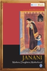 JANANI-Mothers, Daughters, Motherhood - Book
