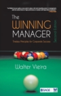 The Winning Manager : Timeless Principles for Corporate Success - Book