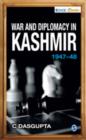 War and Diplomacy in Kashmir, 1947-48 - Book