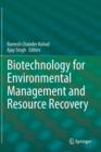 Biotechnology for Environmental Management and  Resource Recovery - Book