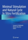 Minimal Stimulation and Natural Cycle In Vitro Fertilization - Book