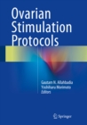 Ovarian Stimulation Protocols - eBook