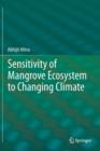Sensitivity of Mangrove Ecosystem to Changing Climate - Book