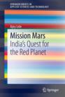 Mission Mars : India's Quest for the Red Planet - Book