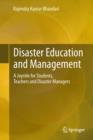Disaster Education and Management : A Joyride for Students, Teachers and Disaster Managers - eBook