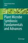 Plant Microbe Symbiosis: Fundamentals and Advances - Book