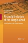 Financial Inclusion of the Marginalised : Street Vendors in the Urban Economy - Book