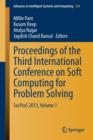 Proceedings of the Third International Conference on Soft Computing for Problem Solving : SocProS 2013, Volume 1 - Book