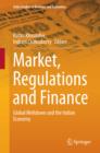 Market, Regulations and Finance : Global Meltdown and the Indian Economy - eBook