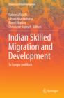 Indian Skilled Migration and Development : To Europe and Back - eBook