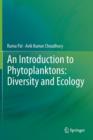 An Introduction to Phytoplanktons: Diversity and Ecology - Book