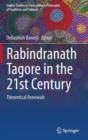 Rabindranath Tagore in the 21st Century : Theoretical Renewals - Book