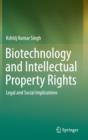 Biotechnology and Intellectual Property Rights : Legal and Social Implications - Book