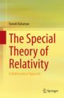 The Special Theory of Relativity : A Mathematical Approach - eBook