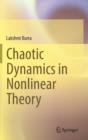 Chaotic Dynamics in Nonlinear Theory - Book
