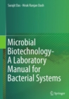 Microbial Biotechnology- A Laboratory Manual for Bacterial Systems - eBook