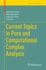 Current Topics in Pure and Computational Complex Analysis - eBook
