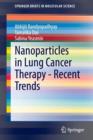 Nanoparticles in Lung Cancer Therapy - Recent Trends - Book