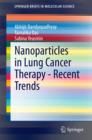 Nanoparticles in Lung Cancer Therapy - Recent Trends - eBook
