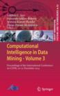 Computational Intelligence in Data Mining - Volume 3 : Proceedings of the International Conference on CIDM, 20-21 December 2014 - Book
