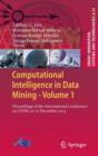 Computational Intelligence in Data Mining - Volume 1 : Proceedings of the International Conference on CIDM, 20-21 December 2014 - Book