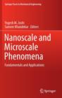 Nanoscale and Microscale Phenomena : Fundamentals and Applications - Book