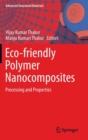 Eco-friendly Polymer Nanocomposites : Processing and Properties - Book