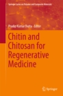 Chitin and Chitosan for Regenerative Medicine - eBook