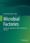 Microbial Factories : Biodiversity, Biopolymers, Bioactive Molecules: Volume 2 - Book