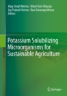 Potassium Solubilizing Microorganisms for Sustainable Agriculture - eBook