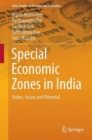 Special Economic Zones in India : Status, Issues and Potential - Book