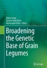 Broadening the Genetic Base of Grain Legumes - Book