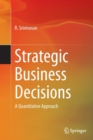 Strategic Business Decisions : A Quantitative Approach - Book