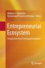 Entrepreneurial Ecosystem : Perspectives from Emerging Economies - Book