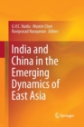 India and China in the Emerging Dynamics of East Asia - Book