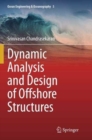 Dynamic Analysis and Design of Offshore Structures - Book