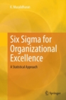 Six Sigma for Organizational Excellence : A Statistical Approach - Book