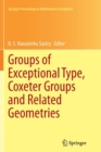 Groups of Exceptional Type, Coxeter Groups and Related Geometries - Book